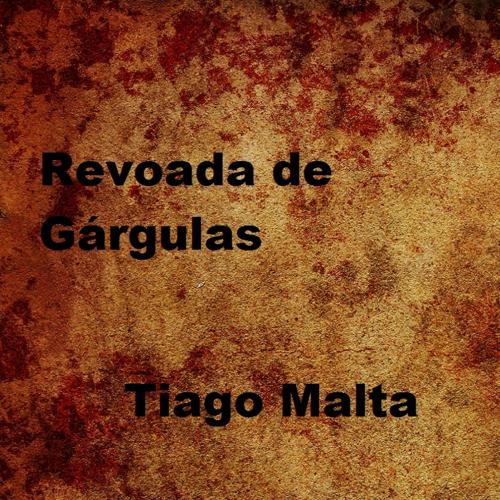 Tiago Malta - Revoada de Gárgulas (videoclipe)