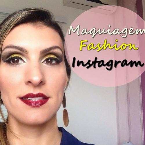 Maquiagem Fashion Instagram!