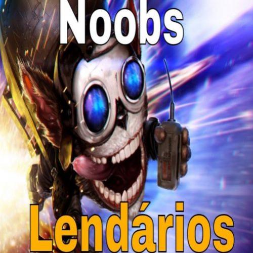 Em defesa dos Noobs, eles também fazem play