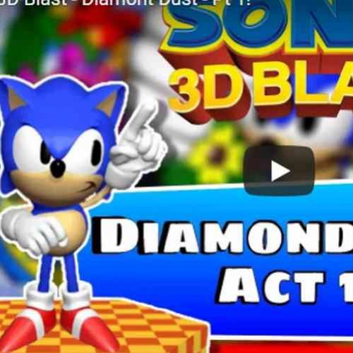 Diamont Dust - Parte 1 - Sonic 3D Blast