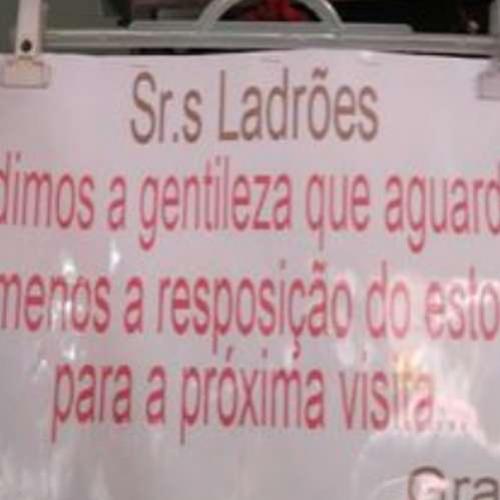  Sr.s Ladrões por favor leiam o aviso