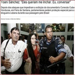 De onde vem a fúria contra Yoani Sánchez. 
