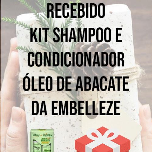 Recebido: Kit Shampoo e Condicionador de Óleo de Abacate da Embelleze