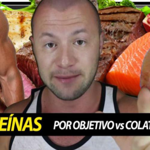 PROTEÍNA │ POR OBJETIVO vs COLATERAIS