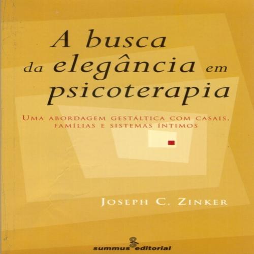 A busca da elegância em psicoterapia (Resumo Feliz)