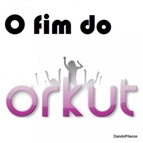 Orkut será encerrado no dia 30 de setembro