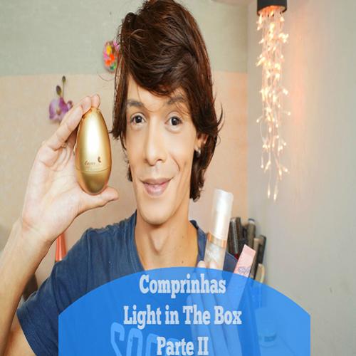 Comprinhas no Light in The Box – Parte II